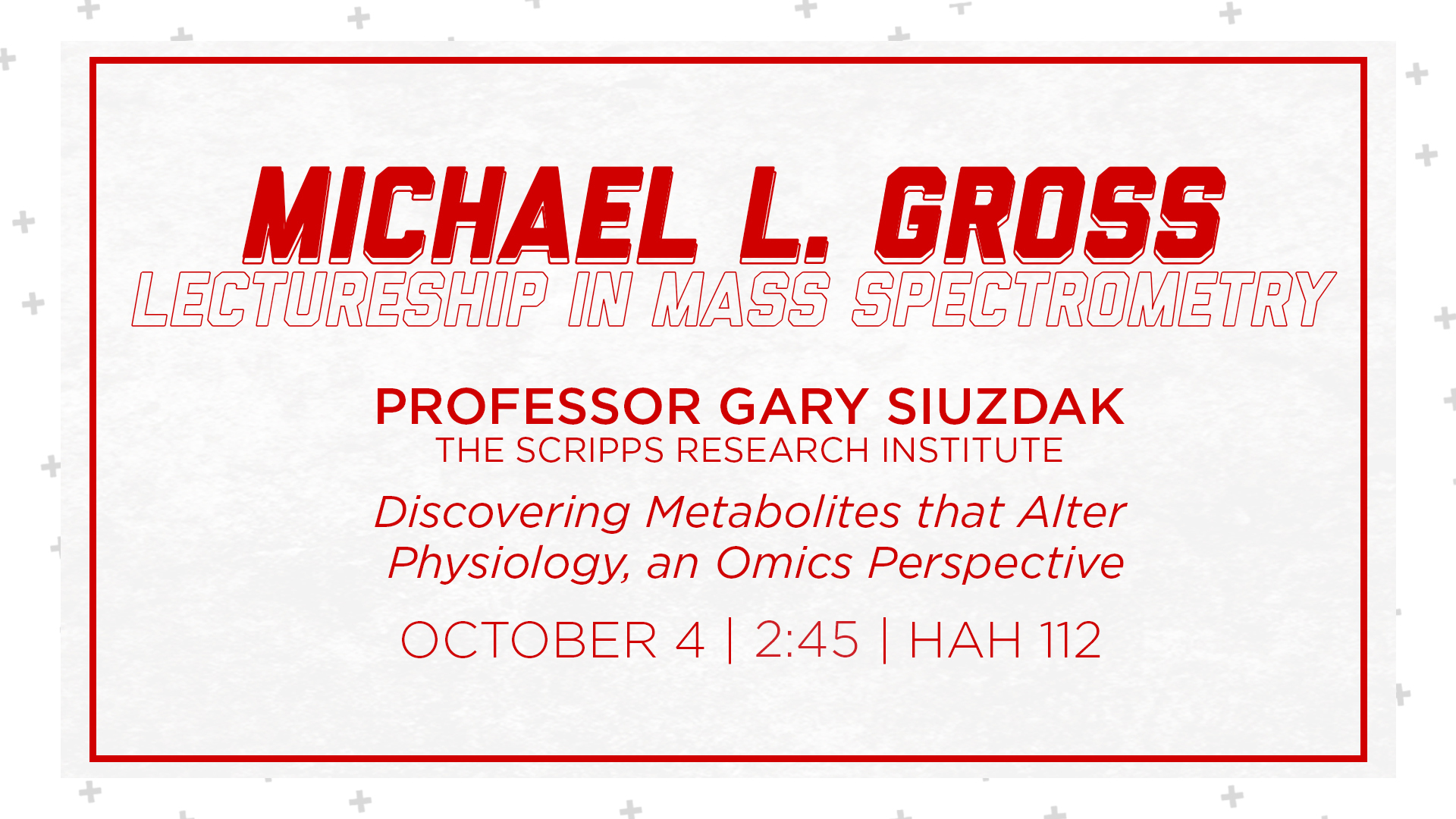 Siuzdak to Deliver the 2019 M.L. Gross Award Lecture