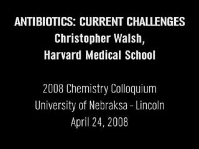 2007-08 Hamilton Award - Antibiotics: Current Challenges